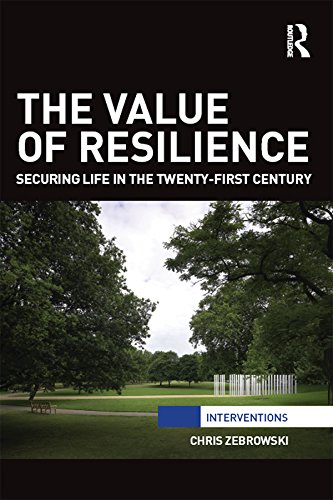 The Value of Resilience: Securing life in the twenty-first century book cover