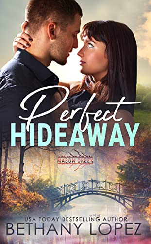 Perfect Hideaway (By: Bethany Lopez) cover