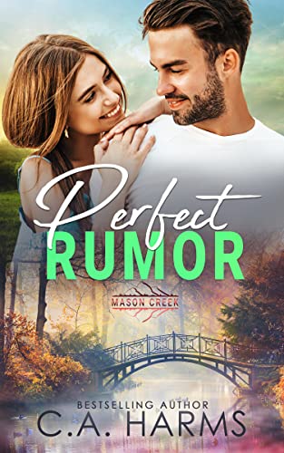 Perfect Rumor (By: C.A. Harms) cover