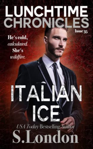 Italian Ice (By: S. London) cover
