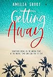 Getting Away