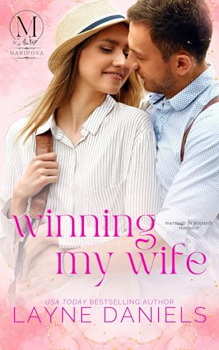 Winning My Wife (By: Layne Daniels) cover