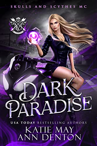 Dark Paradise: Skulls and Scythes MC book cover