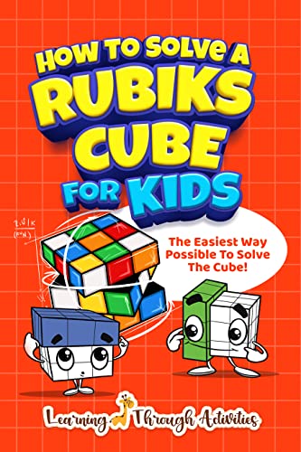 How to Solve a Rubik's Cube for Kids — The Easiest Way