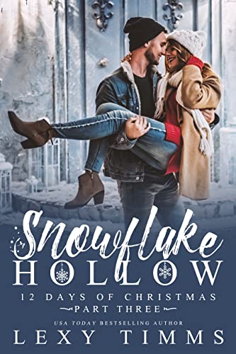 Snowflake Hollow - Part 3 book cover