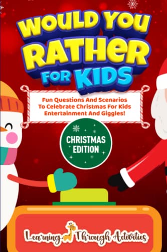 Would You Rather for Kids — Christmas Edition