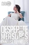 Desperate Measures : A Sunset Falls Novella