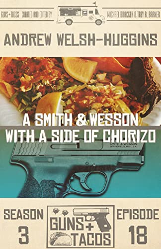 A Smith & Wesson with a Side of Chorizo book cover