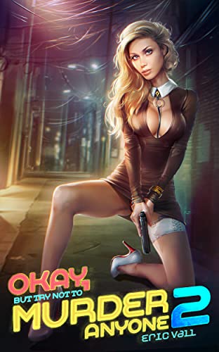 Okay, But Try Not to Murder Anyone 2 book cover