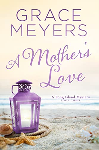 A Mother's Love: Book 3 book cover