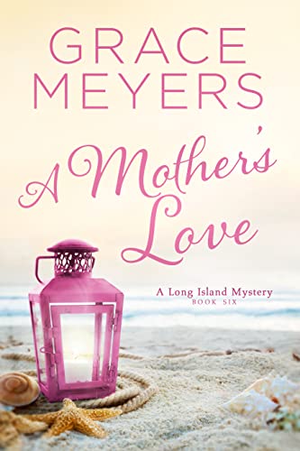 A Mother's Love: Book 6 book cover