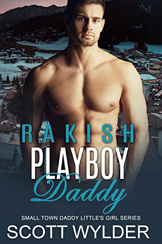 Rakish Playboy Daddy book cover