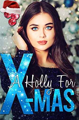 A Holly For X-Mas book cover
