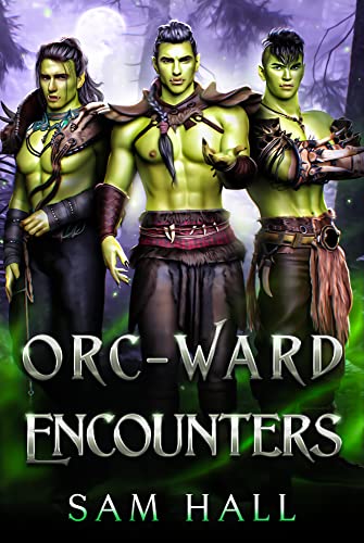 Orc-ward Encounters book cover