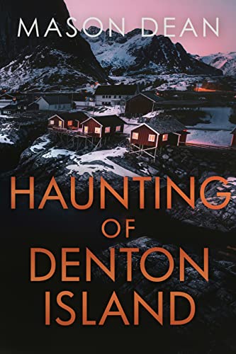 The Haunting of Denton Island book cover