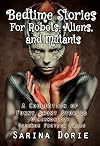 Bedtime Stories for Robots, Aliens, and Mutants: And Otherworldly Science Fiction Tales (A Collection of Funny Short Stories Book 9)