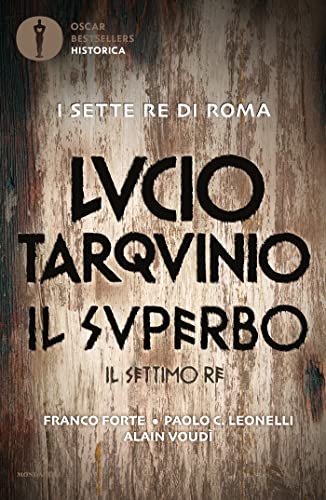 Lucio Tarquinio: il superbo