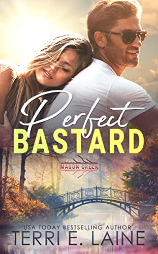 Perfect Bastard (By: Terri E. Laine) cover