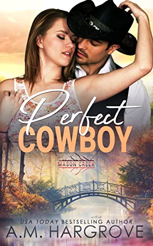 Perfect Cowboy (By: A.M. Hargrove) cover