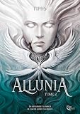 Allunia : Tome 2: Allunia, T2