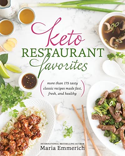 Keto Restaurant Favorites (By: Maria Emmerich) cover
