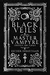 Black Veils: Master Vampyre Edition 888