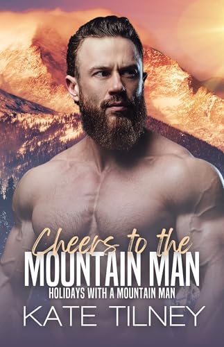 Cheers to the Mountain Man book cover