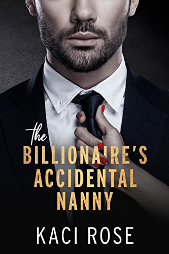 The Billionaire's Marigold (By: Kaci Rose) cover