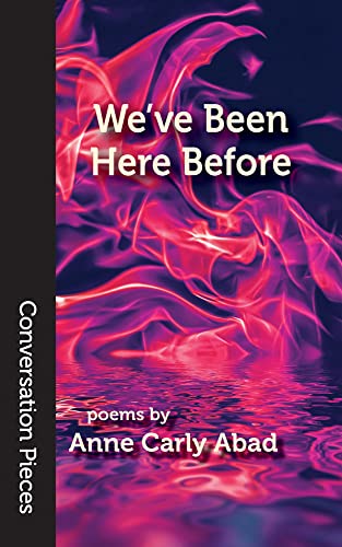 We’ve Been Here Before (By: Anne Carly Abad) cover