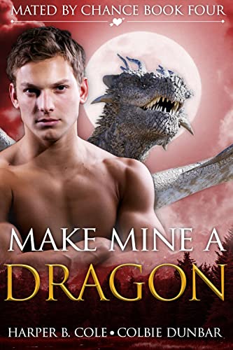 Make Mine A Dragon book cover