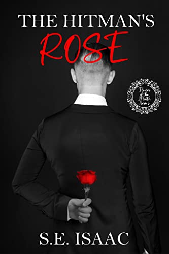 The Hitman's Rose (By: S.E. Isaac) cover