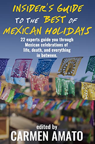 Insider's Guide to the Best of Mexican Holidays book cover