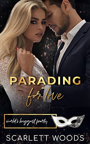 Parading for Love (By: Scarlett Woods) cover