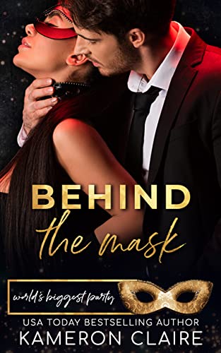 Behind The Mask (By: Kameron Claire) cover