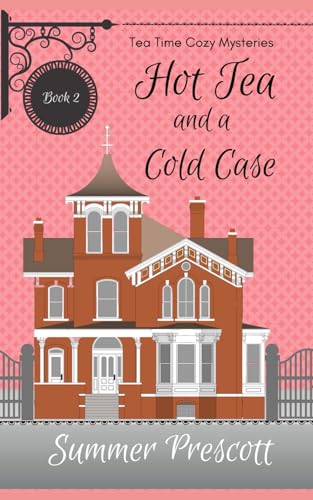 Hot Tea and a Cold Case cover