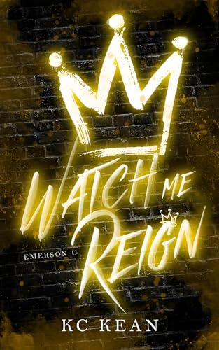 Watch Me Reign book cover