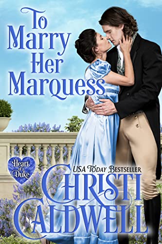 To Marry Her Marquess book cover