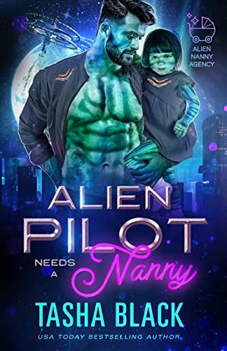 Alien Pilot Needs a Nanny cover