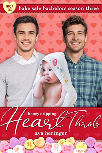 Honey-Dripping Heartthrob (By: Ava Beringer) cover