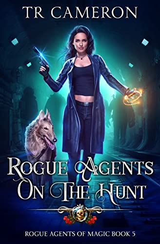 Rogue Agents on the Hunt book cover