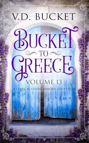 Bucket to Greece Volume 13 book cover