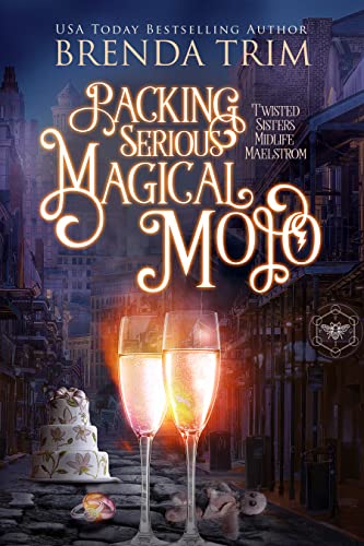 Packing Serious Magical Mojo book cover