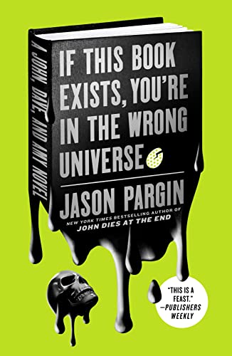 If This Book Exists, You're in the Wrong Universe (As: Jason Pargin) cover