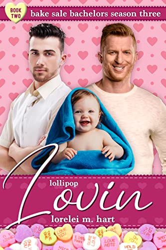 Lollipop Lovin' (By: Lorelei M. Hart) cover
