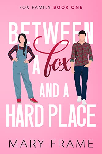 Between a Fox and a Hard Place book cover