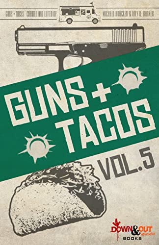 Guns + Tacos Vol. 5 book cover