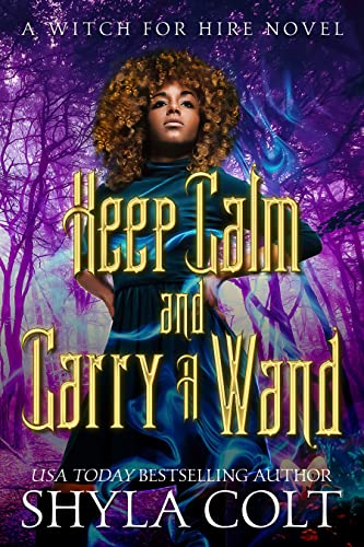 Keep Calm and Carry a Wand book cover