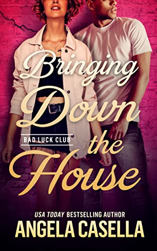 Bringing Down the House (By: Angela Casella) cover
