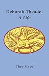 Deborah Theado: A Life