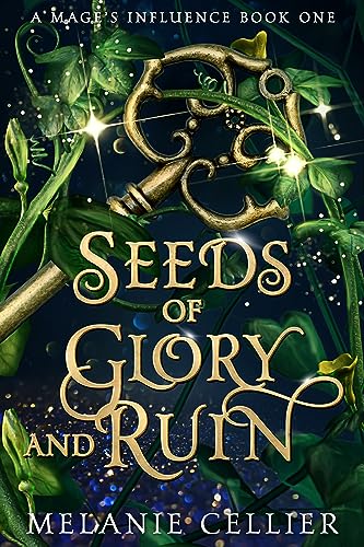 Seeds of Glory and Ruin book cover